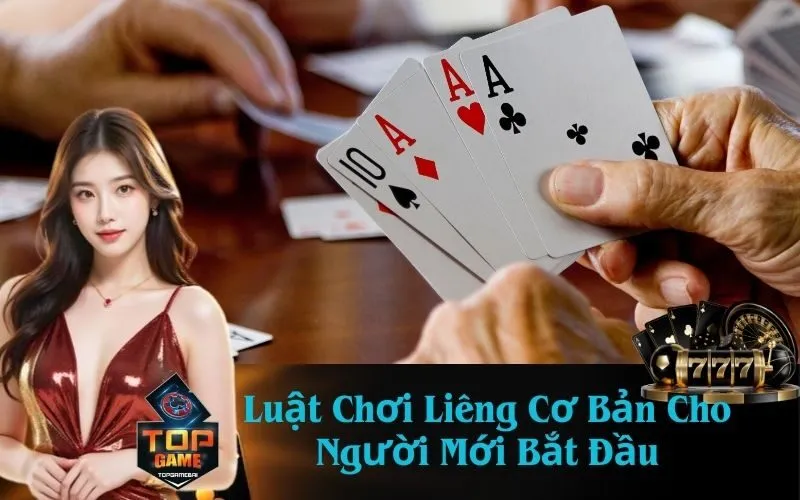 Luật Chơi Liêng Cơ Bản Cho Người Mới Bắt Đầu